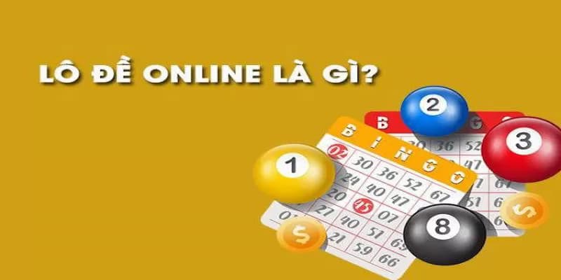 Lô đề Online là gì nó được hiểu như nào?