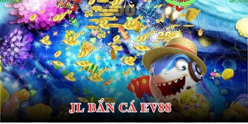 jl ban ca ev88