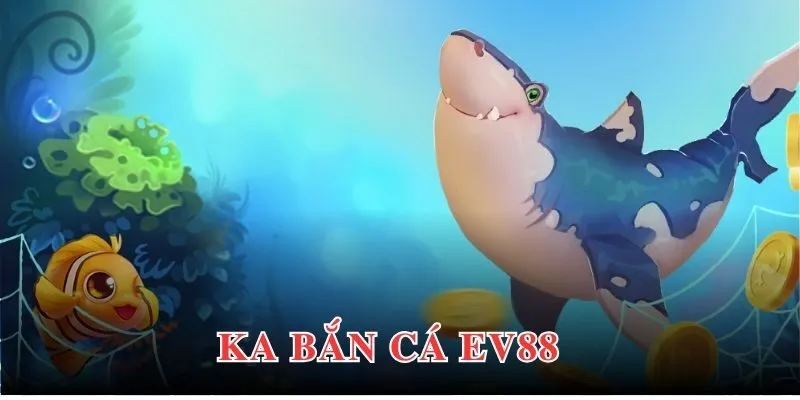 ka ban ca ev88
